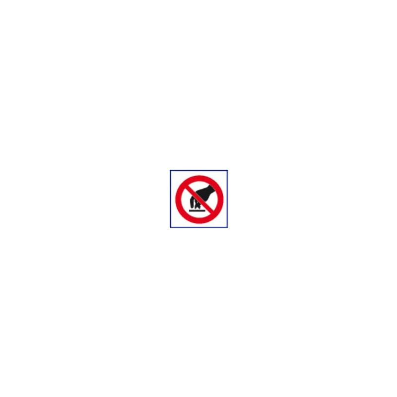 panneau signalisation interdit de toucher # AD1115 panneau signalisation interdit de toucher # AD1115